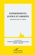 Enfermements, justice et libertés
