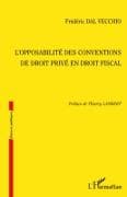 L'opposabilité des conventions de droit privé en droit fiscal