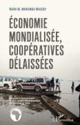 Économie mondialisée, coopératives délaissées