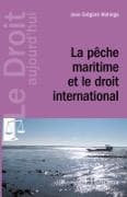 La pêche maritime et le droit international