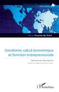 Socialisme, calcul économique et fonction entrepreneuriale