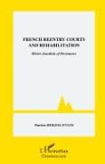 French reentry courts and rehabilitation