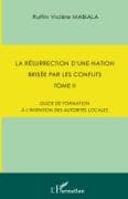 La résurrection d'une nation brisée par les conflits