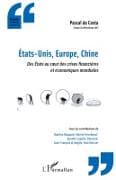 États-Unis, Europe, Chine
