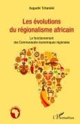 Les évolutions du régionalisme africain