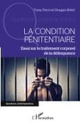 La condition pénitentiaire