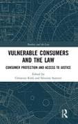 Vulnerable Consumers and the Law