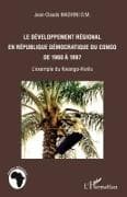 Développement régional en République Démocratique du Congo de 1960 à 1997