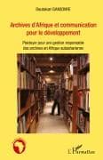 Archives d'Afrique et communication pour le développement