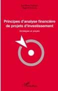 Principes d'analyse financière de projets d'investissement