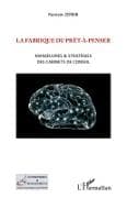 La fabrique du prêt-à-penser