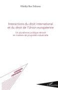 Intéractions du droit international et du droit de l'union européenne