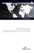 Crises bancaires : comprendre pour mieux prédire