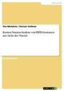 Kosten-Nutzen-Analyse von RFID-Systemen aus Sicht der Nutzer