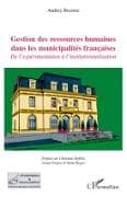 Gestion des ressources humaines dans les municipalités françaises