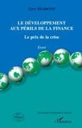 Le développement aux périls de la finance