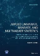 Applied Univariate, Bivariate, and Multivariate Statistics