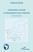 L'administration territoriale et le développement local en Mauritanie