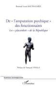 De "l'amputation psychique" des fonctionnaire