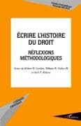 Ecrire l'histoire du droit