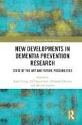 New Developments in Dementia Prevention Research