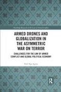 Armed Drones and Globalization in the Asymmetric War on Terror