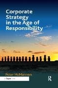 Corporate Strategy in the Age of Responsibility