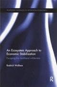 An Ecosystem Approach to Economic Stabilization