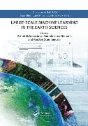 Large-Scale Machine Learning in the Earth Sciences
