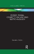 Patent Pools, Competition Law and Biotechnology