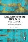Sexual Exploitation and Abuse by UN Peacekeepers