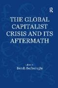 The Global Capitalist Crisis and Its Aftermath
