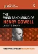 The Wind Band Music of Henry Cowell