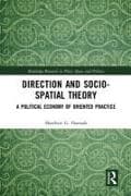 Direction and Socio-spatial Theory