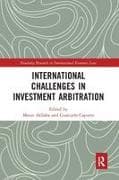 International Challenges in Investment Arbitration