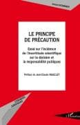 LE PRINCIPE DE PRECAUTION