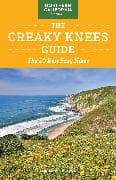 The Creaky Knees Guide Northern California, 2nd Edition