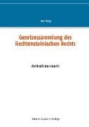 Gesetzessammlung des liechtensteinischen Rechts