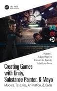 Creating Games with Unity, Substance Painter, & Maya