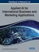 Handbook of Research on Applied AI for International Business and Marketing Applications