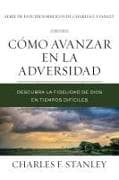 Cómo avanzar en la adversidad