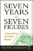 Seven Years to Seven Figures