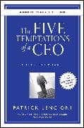 The Five Temptations of a CEO