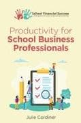 Productivity for School Business Professionals