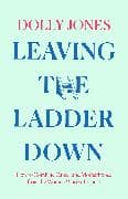 Leaving the Ladder Down