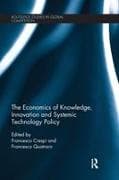 The Economics of Knowledge, Innovation and Systemic Technology Policy