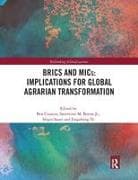 BRICS and MICs: Implications for Global Agrarian Transformation