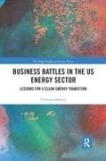Business Battles in the US Energy Sector