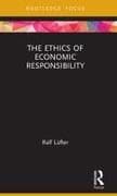 The Ethics of Economic Responsibility