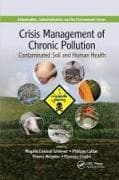 Crisis Management of Chronic Pollution
